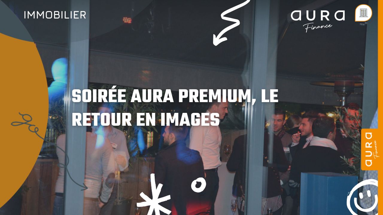 Soirée Aura Premium, le retour en images