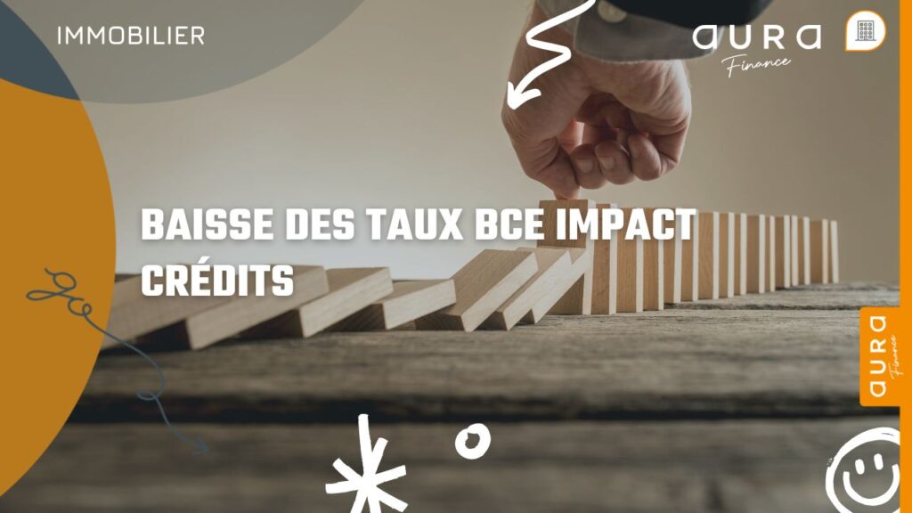 Baisse des taux BCE impact credits