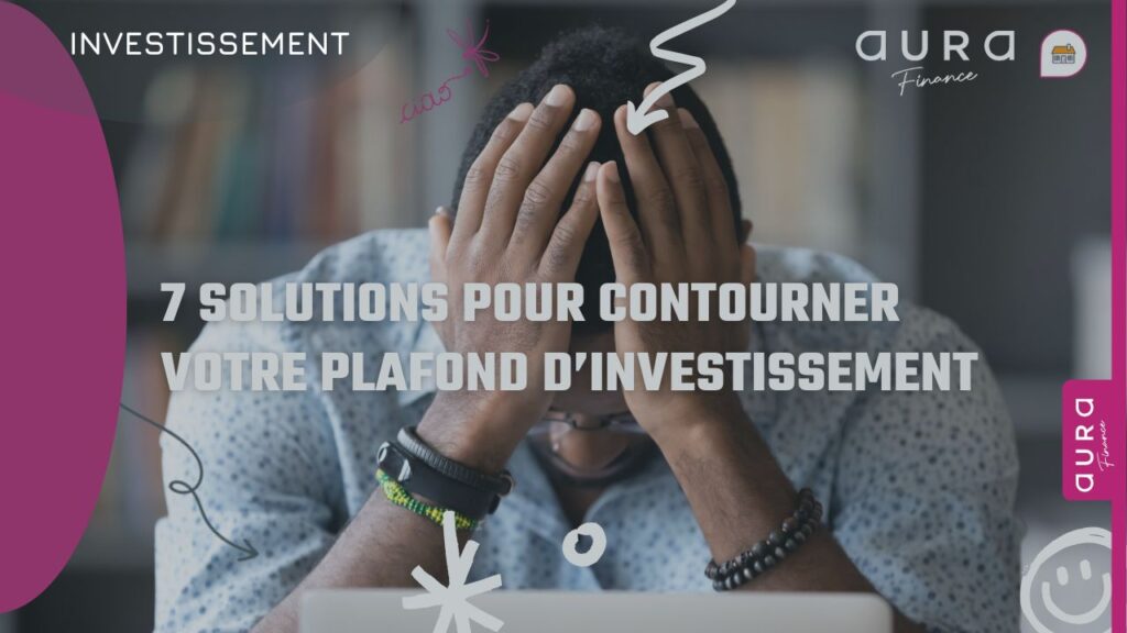 Credit immobilier 2025 Profitez des taux bas et des opportunites bancaires 2|7 Solutions pour contourner votre plafond dinvestissement visual selection 1