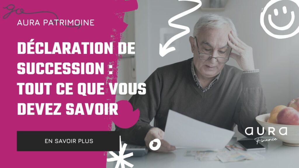 Declaration de succession tout ce que vous devez savoir 1