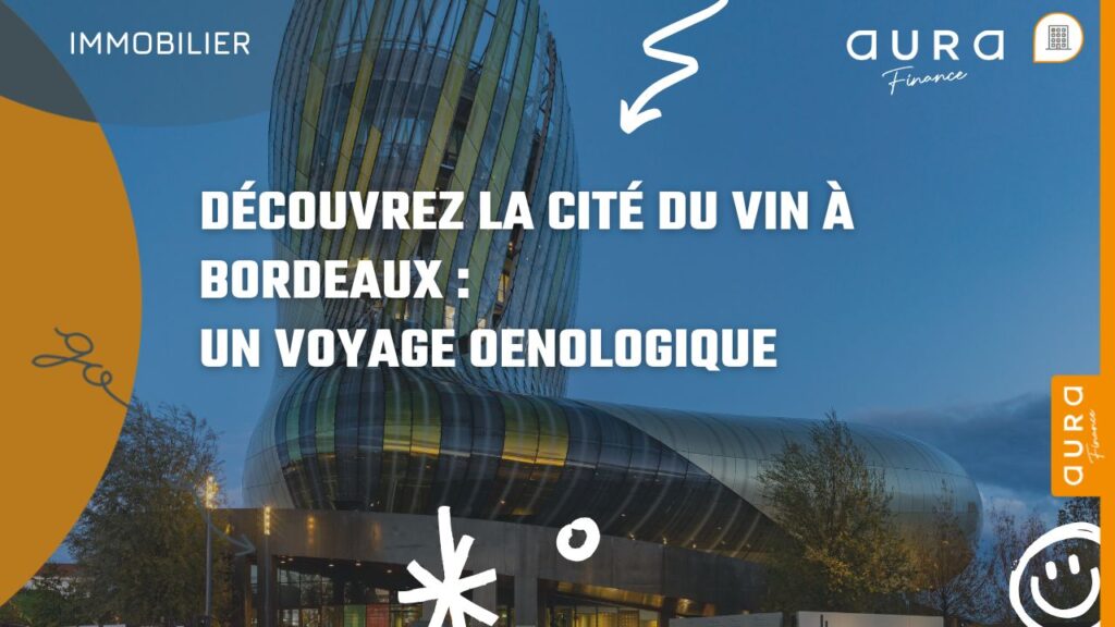 Découvrez la Cité du Vin à Bordeaux un voyage oenologique