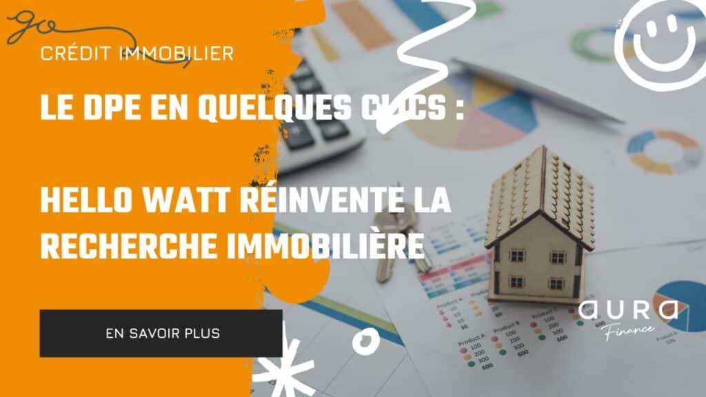 Le DPE en quelques clics Hello Watt reinvente la recherche immobiliere