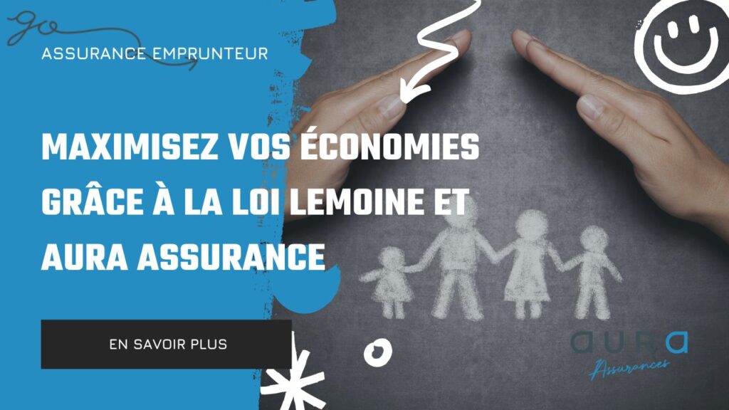 Maximisez vos economies grace a la loi Lemoine et Aura Finance