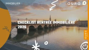 Préparer sa rentrée immobilière 2026 : checklist de l'acheteur - Aura Finance
